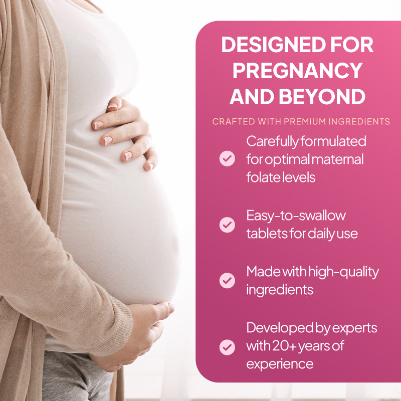 Carefully formulated for optimal maternal folate levels.
