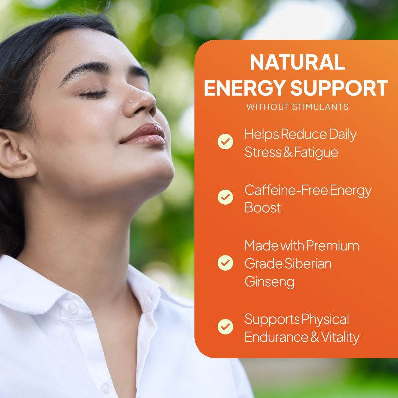 Siberian Ginseng helps reduce daily stress & fatigue and supports physical endurance & vitality
