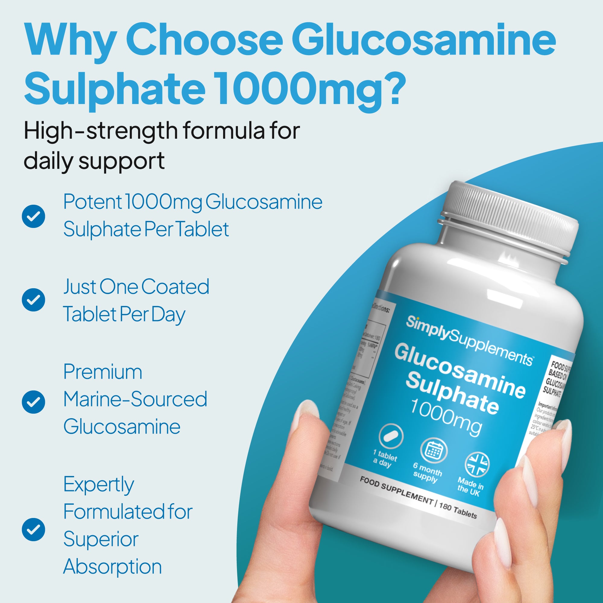 Why choose Glucosamine Sulphate 1,000mg? High strength formula for daily support. Expertly formulated for superior absorption.