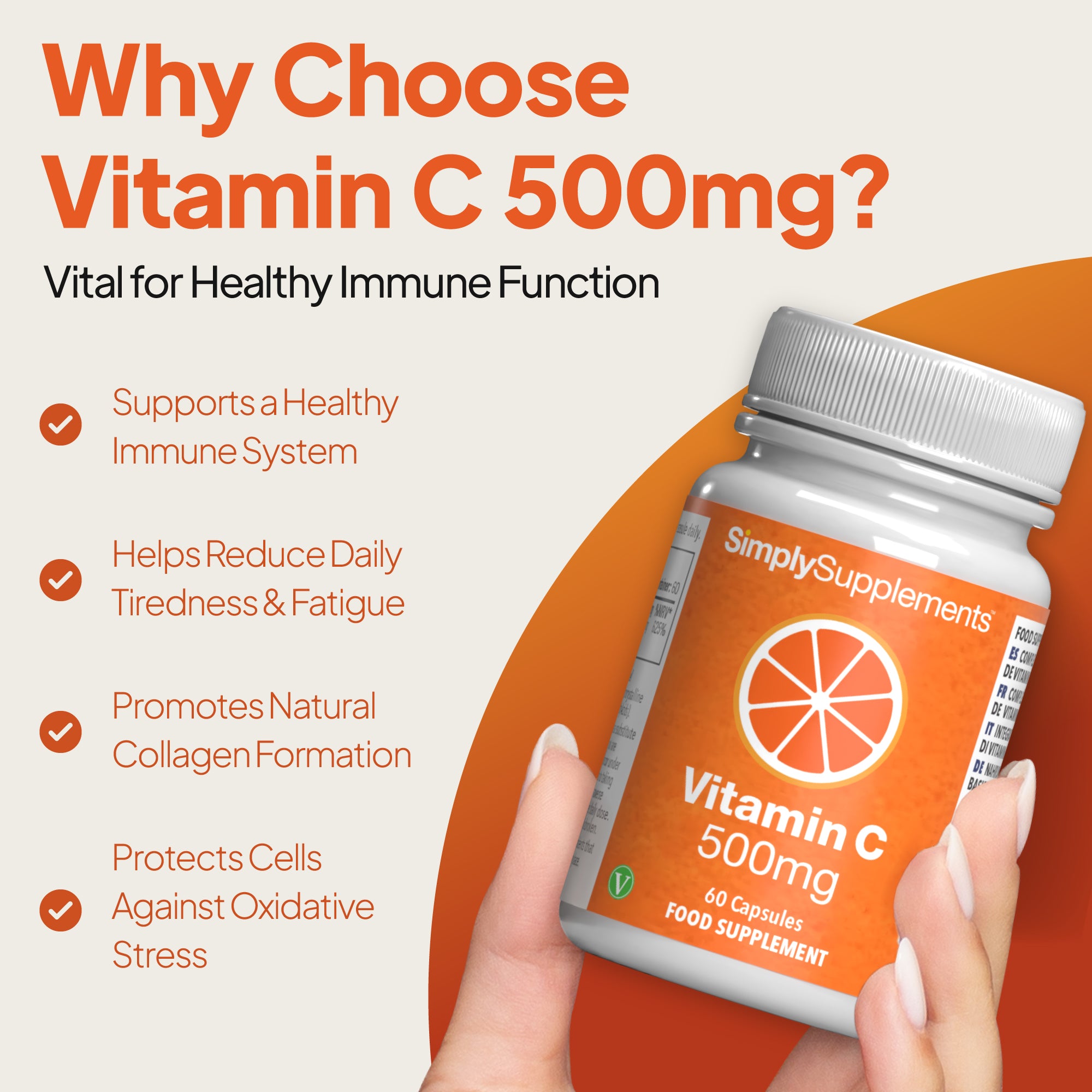 Why choose Vitamin C 500mg Capsules? Supports healthy immune system, helps reduce daily tiredness & fatigue and promotes natural collagen formation.
