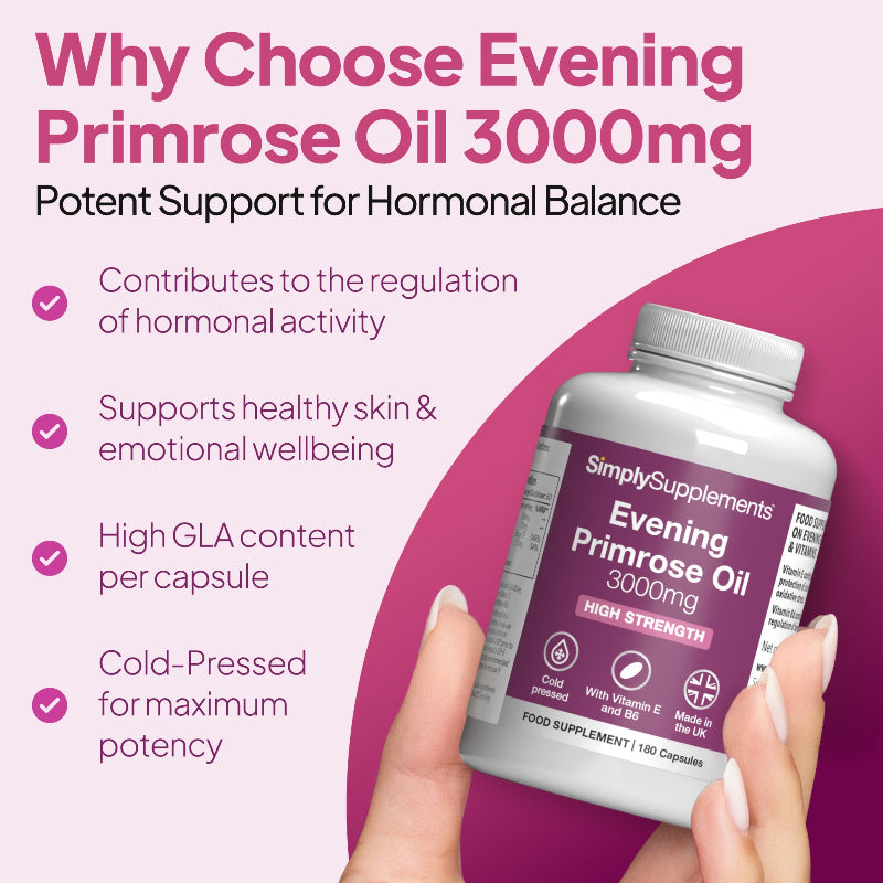 Simply Supplements Evening Primrose Oil  contributes to the regulation of hormonal activity, along with supporting healthy skin & emotional wellbeing.
 