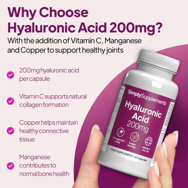 Simply Supplements Hyaluronic Acid 200mg, highlighting hyaluronic acid, vitamin C for collagen formation, copper for connective tissue, and manganese for normal bone health
