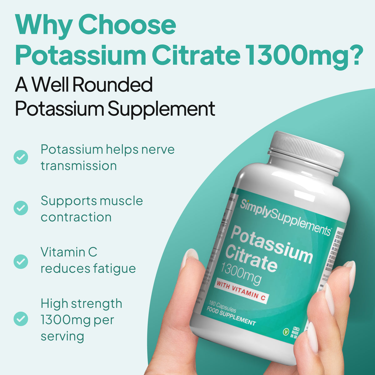 Simply Supplements Potassium Citrate 1300mg supplement graphic highlighting potassium support for nerve transmission, muscle contraction, reduced fatigue from vitamin C and high-strength daily nutrition.