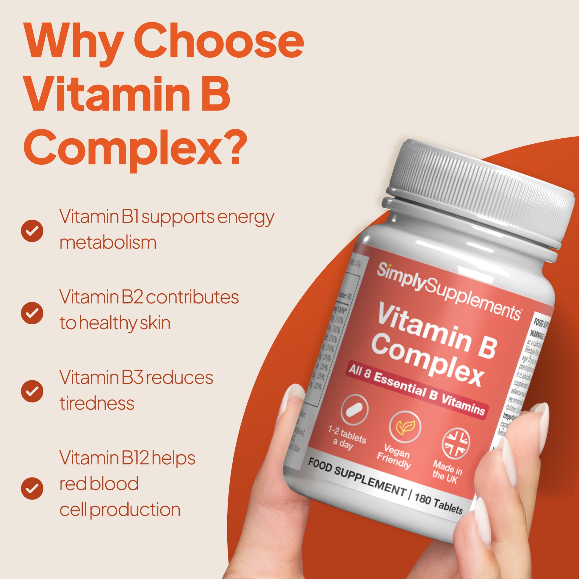 Vitamin B Complex Tablets supports energy & metabolism, contributes to healthy skin, reduces tiredness and help red blood cell production.