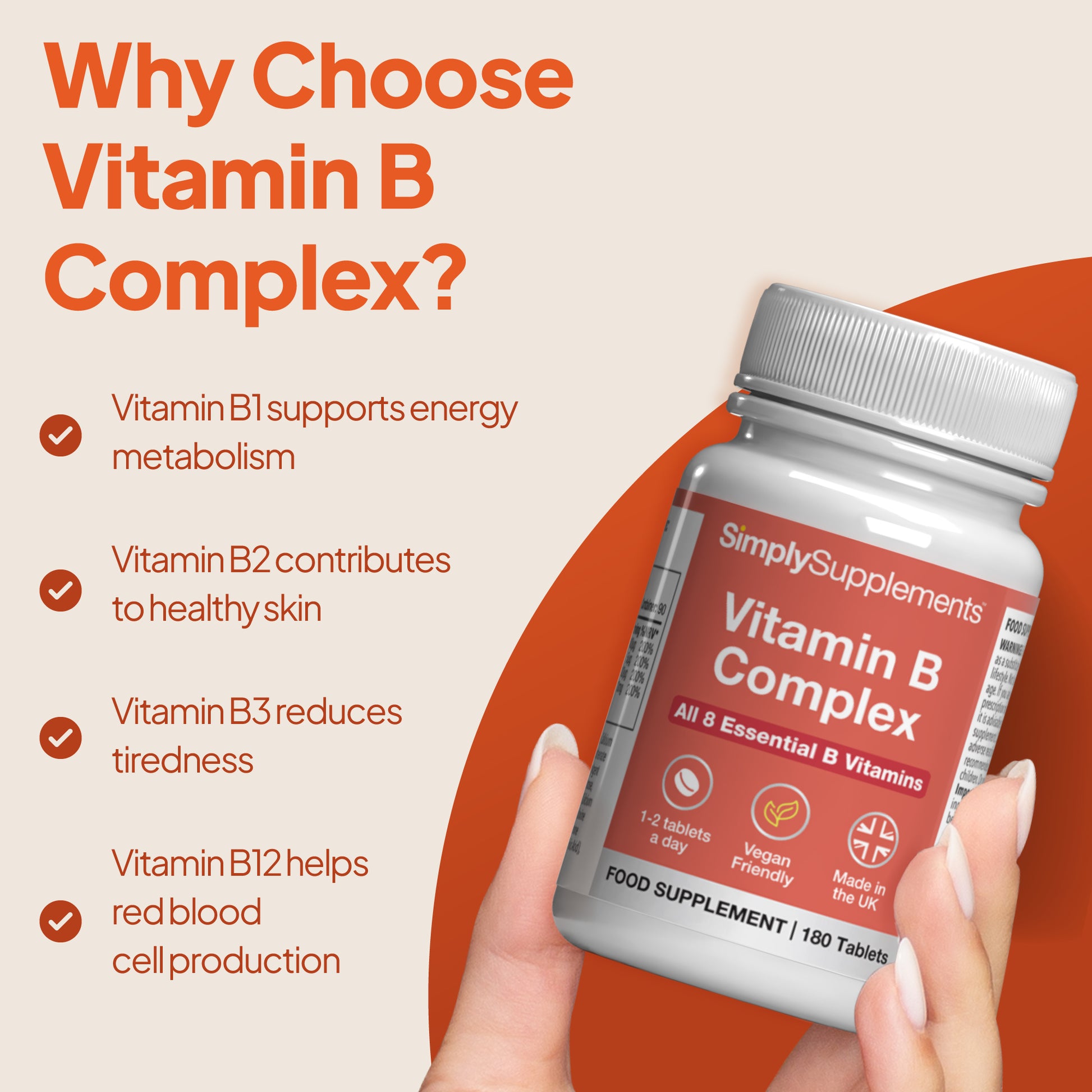 Vitamin B Complex Tablets supports energy & metabolism, contributes to healthy skin, reduces tiredness and help red blood cell production.