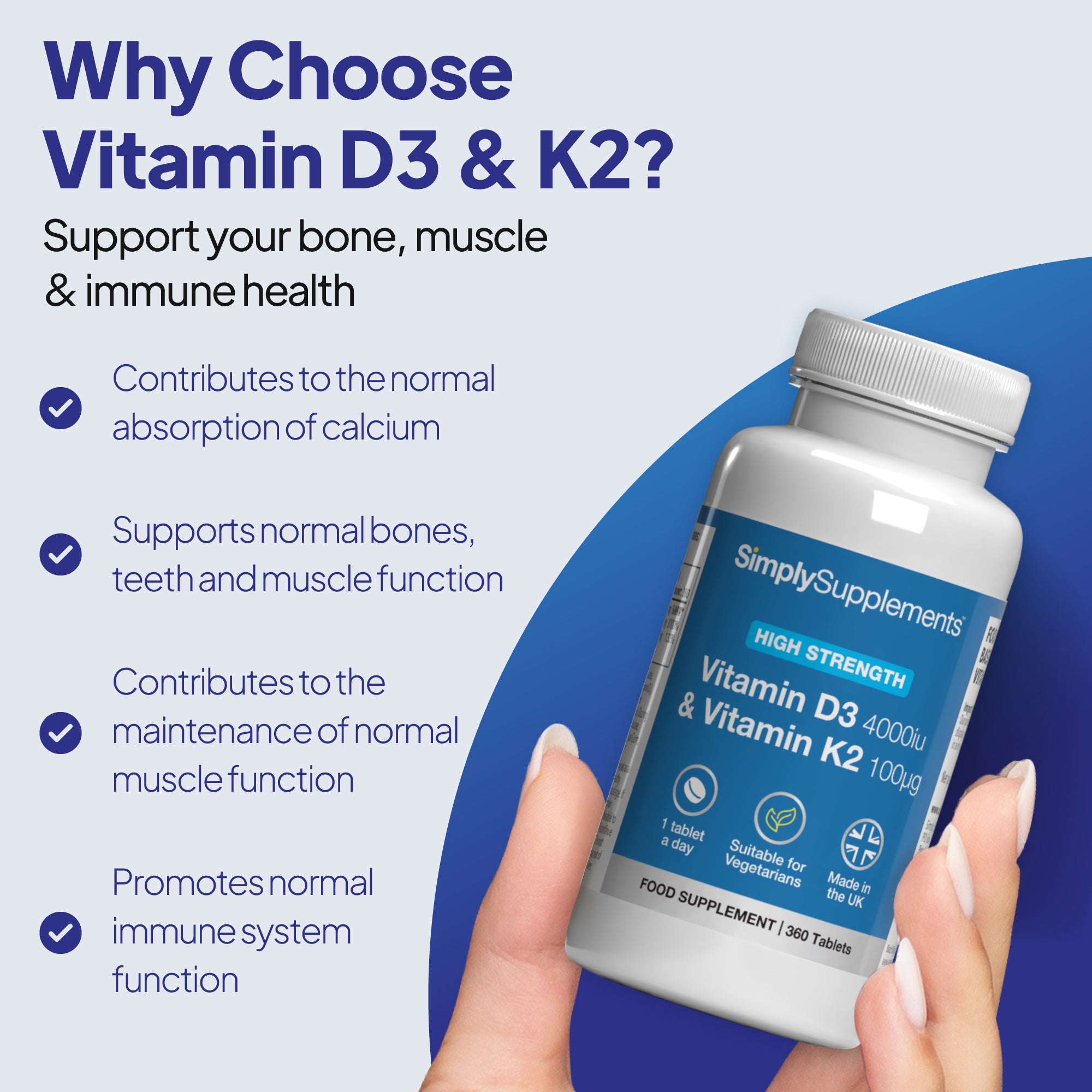 A hand holding a bottle of SimplySupplements High Strength Vitamin D3 & K2 100ug food supplement, set against a blue and light gray background with promotional text listing benefits like enhanced calcium absorption and support for bone density and immune health.